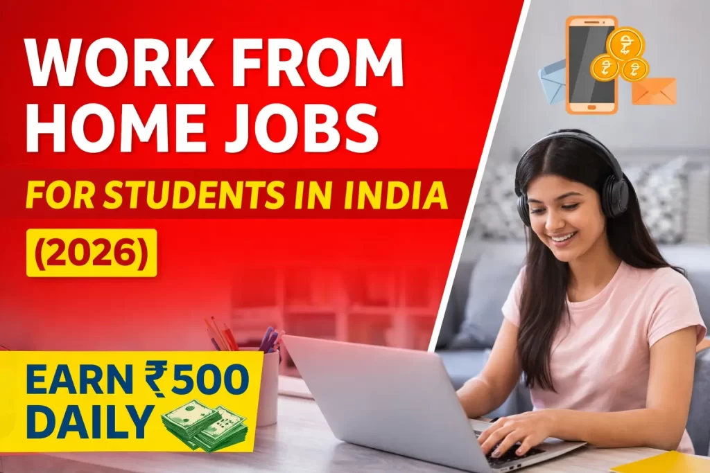 Work From Home Jobs for Students in India